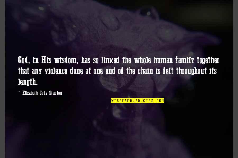 Family Wisdom Quotes By Elizabeth Cady Stanton: God, in His wisdom, has so linked the Family Wisdom Quotes By Elizabeth Cady Stanton: God, in His wisdom, has so linked the