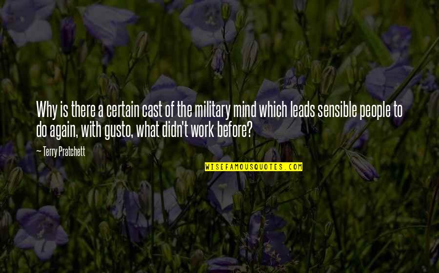 Famous 2a Quotes By Terry Pratchett: Why is there a certain cast of the Famous 2a Quotes By Terry Pratchett: Why is there a certain cast of the