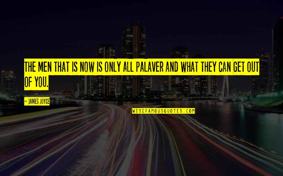 Famous Airplane Quotes By James Joyce: The men that is now is only all Famous Airplane Quotes By James Joyce: The men that is now is only all