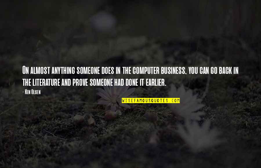 Famous Airplane Quotes By Ken Olsen: On almost anything someone does in the computer Famous Airplane Quotes By Ken Olsen: On almost anything someone does in the computer