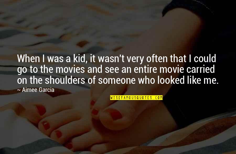 Famous Architects Quotes By Aimee Garcia: When I was a kid, it wasn't very