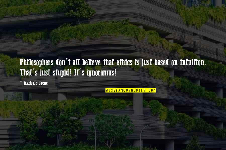Famous Assassins Creed Quotes By Marjorie Grene: Philosophers don't all believe that ethics is just Famous Assassins Creed Quotes By Marjorie Grene: Philosophers don't all believe that ethics is just