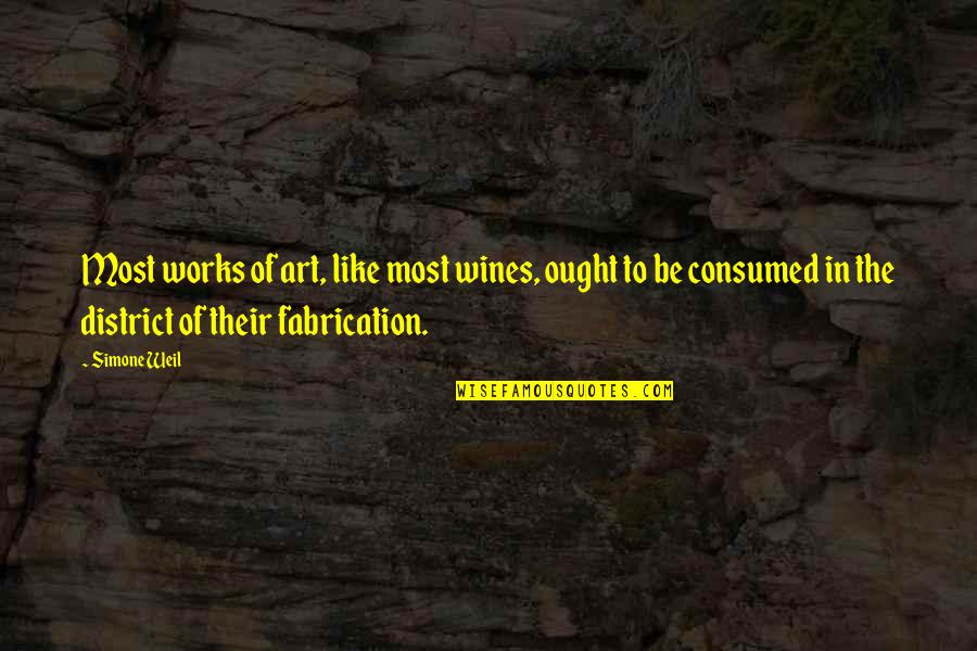 Famous Assault Weapons Quotes By Simone Weil: Most works of art, like most wines, ought Famous Assault Weapons Quotes By Simone Weil: Most works of art, like most wines, ought