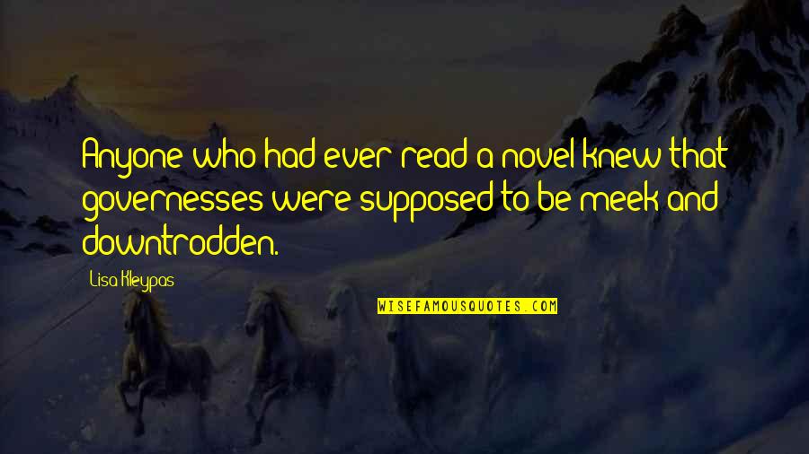 Famous Burt Reynolds Movie Quotes By Lisa Kleypas: Anyone who had ever read a novel knew Famous Burt Reynolds Movie Quotes By Lisa Kleypas: Anyone who had ever read a novel knew