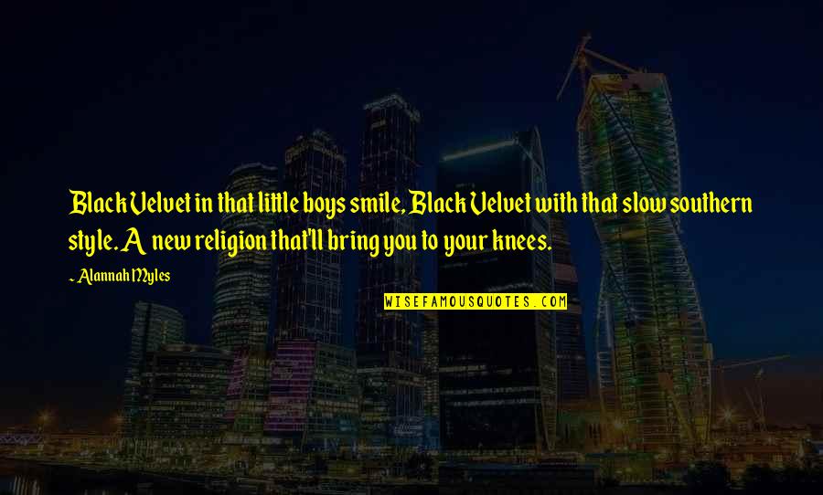 Famous Christian Missionaries Quotes By Alannah Myles: Black Velvet in that little boys smile, Black