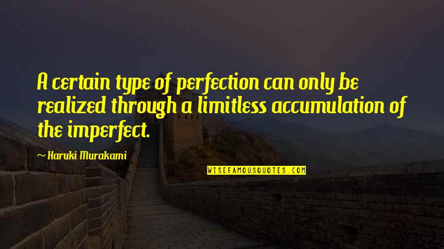 Famous Fbla Quotes By Haruki Murakami: A certain type of perfection can only be