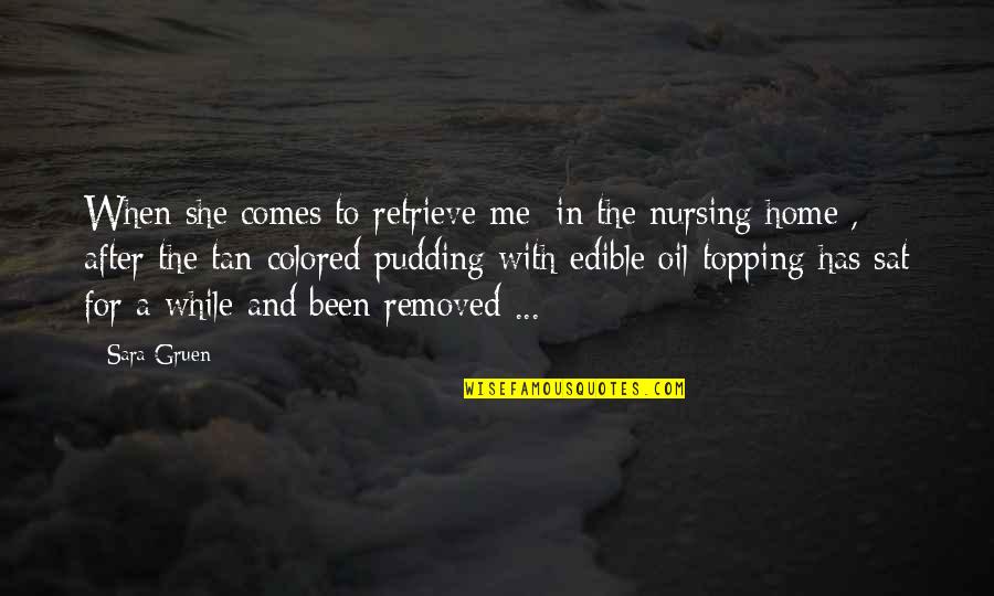 Famous Free Thinking Quotes By Sara Gruen: When she comes to retrieve me [in the Famous Free Thinking Quotes By Sara Gruen: When she comes to retrieve me [in the