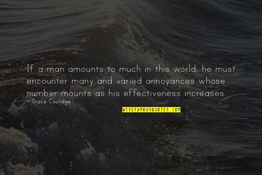 Famous Frontier Quotes By Grace Coolidge: If a man amounts to much in this