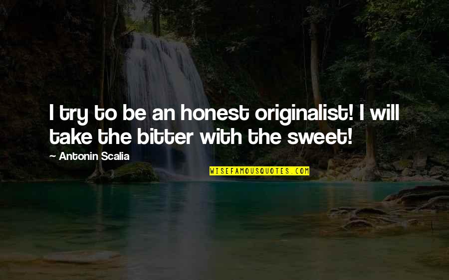 Famous Funny Internet Quotes By Antonin Scalia: I try to be an honest originalist! I