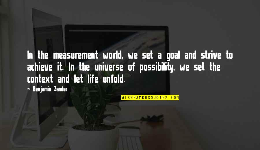 Famous Girl Scout Quotes By Benjamin Zander: In the measurement world, we set a goal