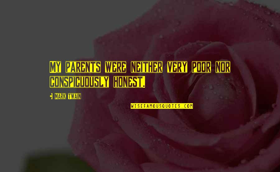 Famous Gogh Quotes By Mark Twain: My parents were neither very poor nor conspicuously