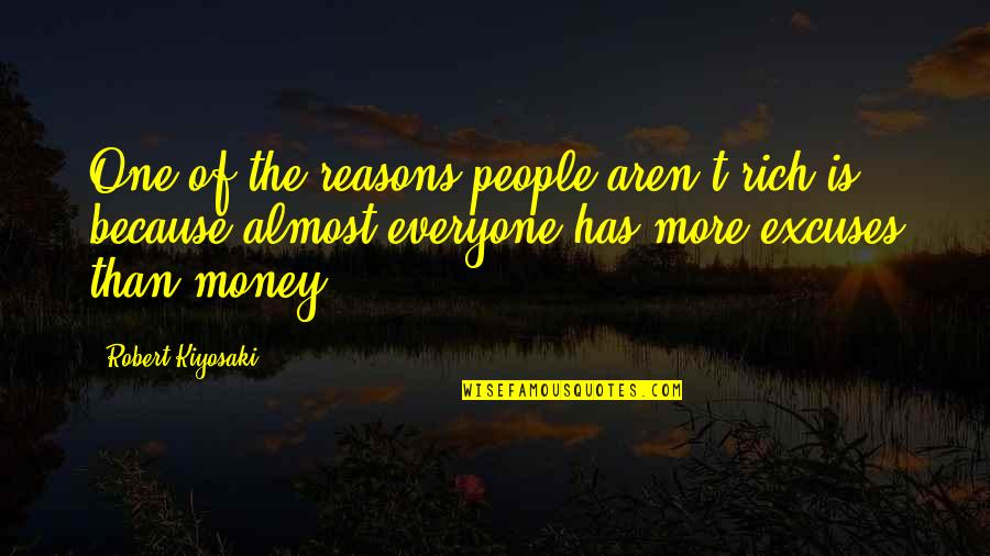 Famous Hobo Quotes By Robert Kiyosaki: One of the reasons people aren't rich is