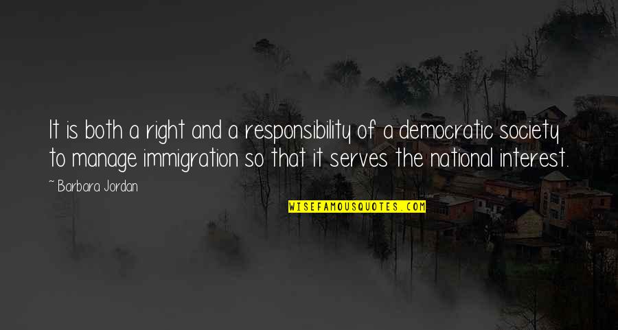 Famous Invitations Quotes By Barbara Jordan: It is both a right and a responsibility Famous Invitations Quotes By Barbara Jordan: It is both a right and a responsibility