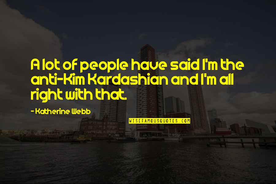 Famous Jim Henson Quotes By Katherine Webb: A lot of people have said I'm the