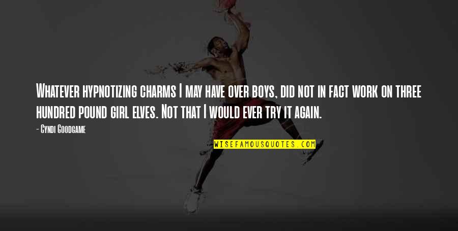 Famous Job Description Quotes By Cyndi Goodgame: Whatever hypnotizing charms I may have over boys, Famous Job Description Quotes By Cyndi Goodgame: Whatever hypnotizing charms I may have over boys,