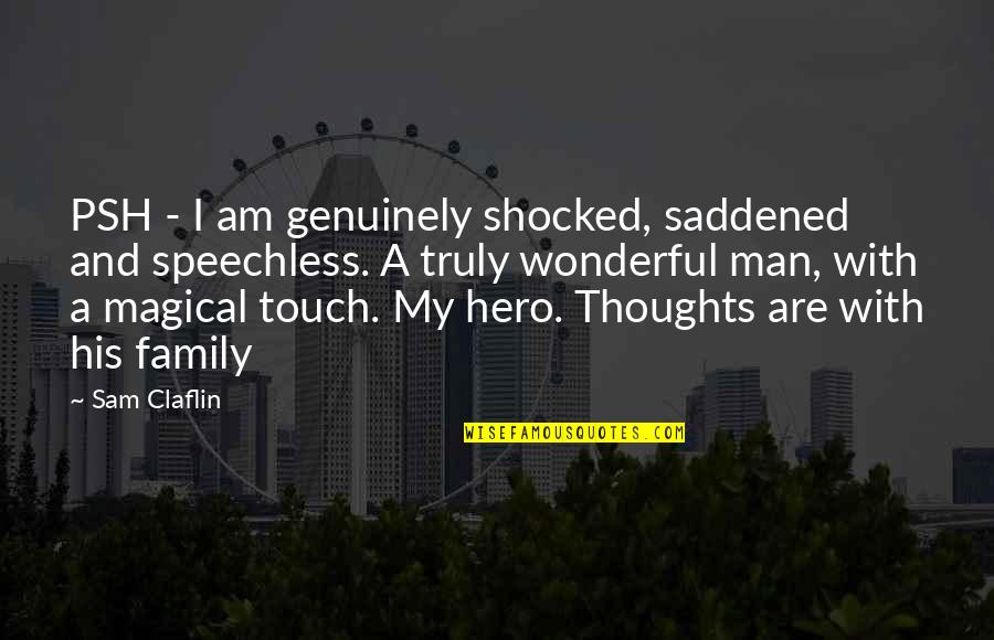 Famous Joel Madden Quotes By Sam Claflin: PSH - I am genuinely shocked, saddened and Famous Joel Madden Quotes By Sam Claflin: PSH - I am genuinely shocked, saddened and