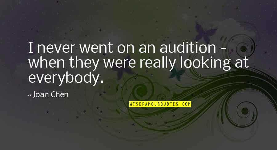 Famous Lake Tahoe Quotes By Joan Chen: I never went on an audition - when