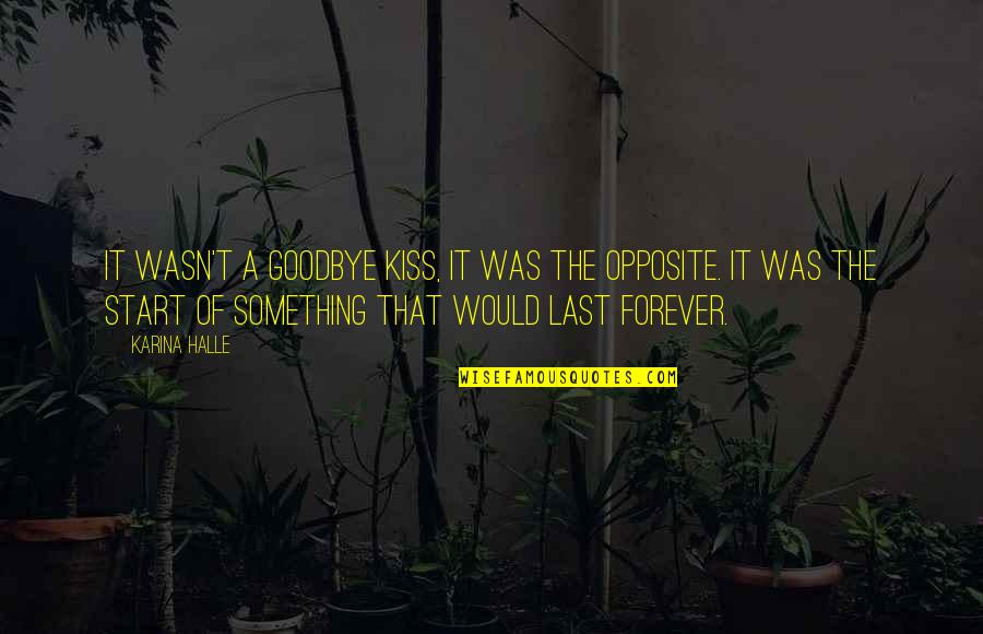 Famous Macaulay Quotes By Karina Halle: It wasn't a goodbye kiss, it was the Famous Macaulay Quotes By Karina Halle: It wasn't a goodbye kiss, it was the