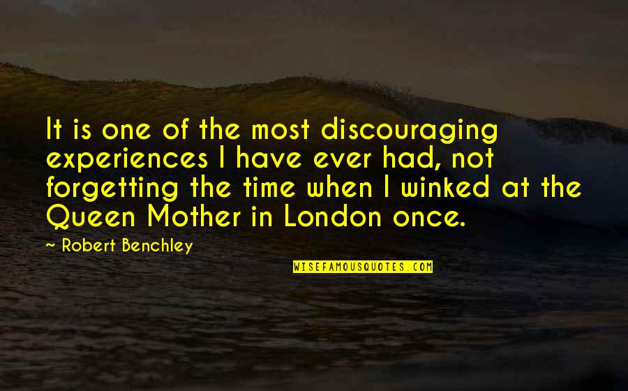 Famous Maryland Quotes By Robert Benchley: It is one of the most discouraging experiences