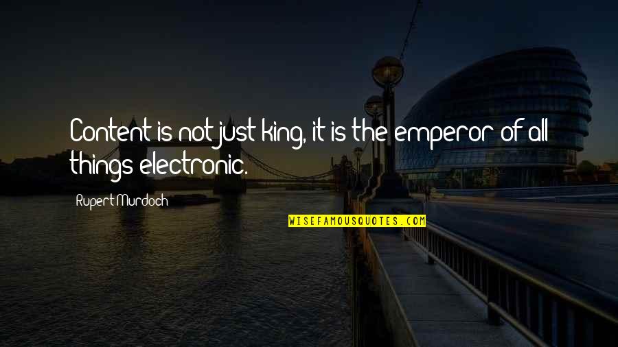 Famous Mercier Quotes By Rupert Murdoch: Content is not just king, it is the