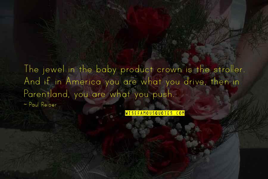 Famous New Year Greetings Quotes By Paul Reiser: The jewel in the baby product crown is