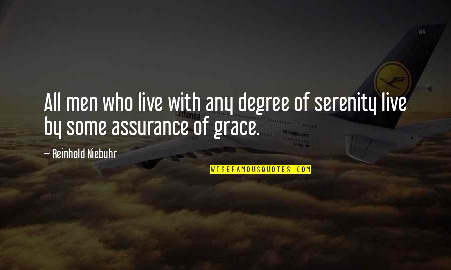 Famous Perception Quotes By Reinhold Niebuhr: All men who live with any degree of