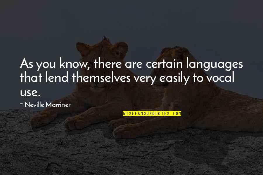 Famous Pope John Paul Ii Quotes By Neville Marriner: As you know, there are certain languages that