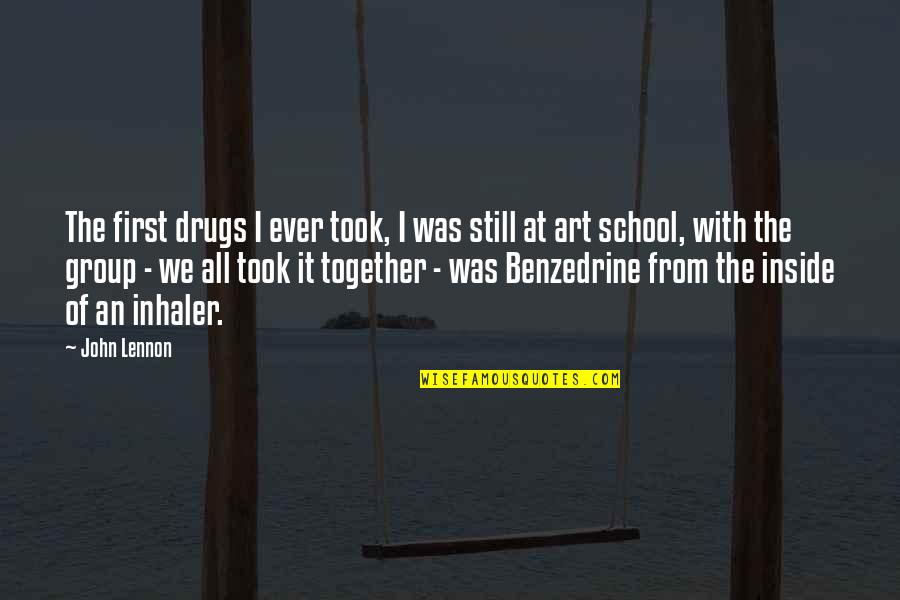 Famous Rebellious Quotes By John Lennon: The first drugs I ever took, I was