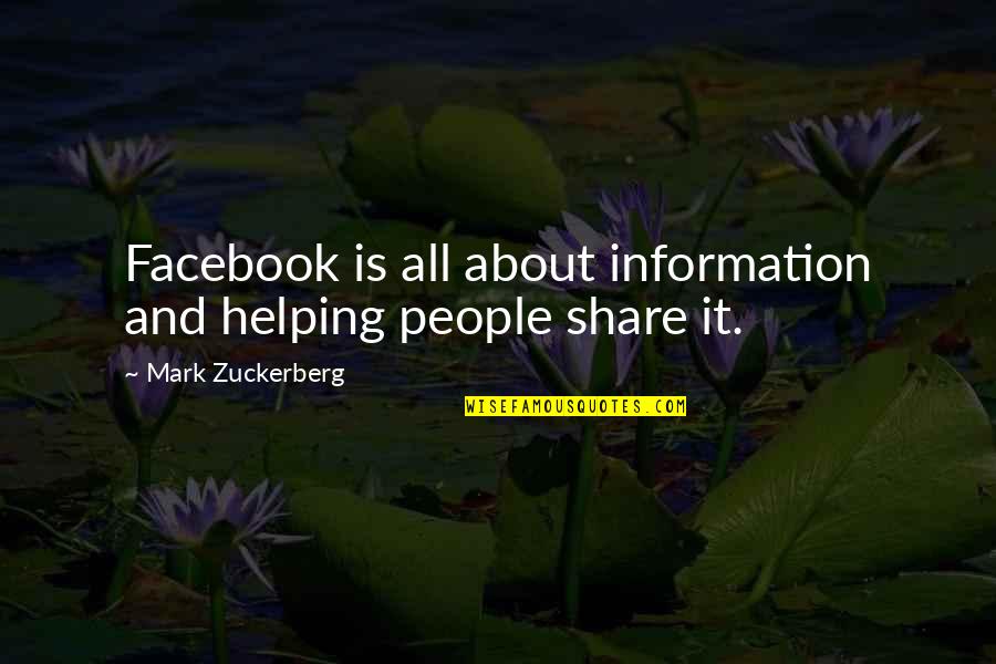 Famous Responses Quotes By Mark Zuckerberg: Facebook is all about information and helping people Famous Responses Quotes By Mark Zuckerberg: Facebook is all about information and helping people