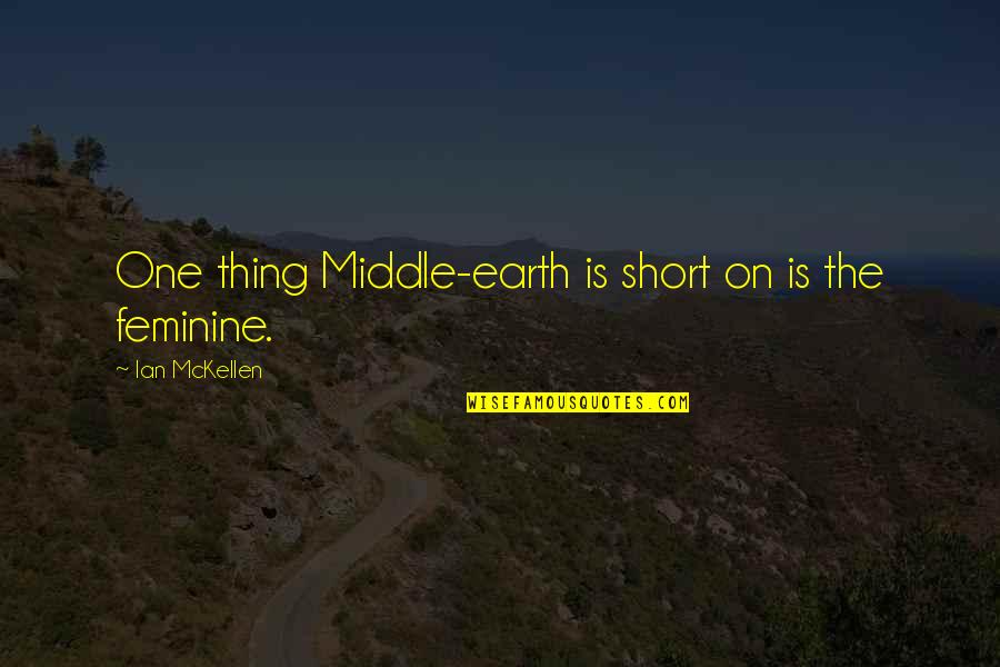 Famous Robin Williams Quotes By Ian McKellen: One thing Middle-earth is short on is the Famous Robin Williams Quotes By Ian McKellen: One thing Middle-earth is short on is the