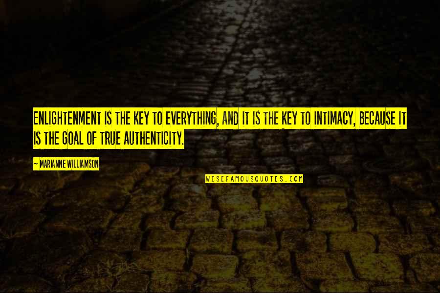 Famous Short Foreign Quotes By Marianne Williamson: Enlightenment is the key to everything, and it Famous Short Foreign Quotes By Marianne Williamson: Enlightenment is the key to everything, and it