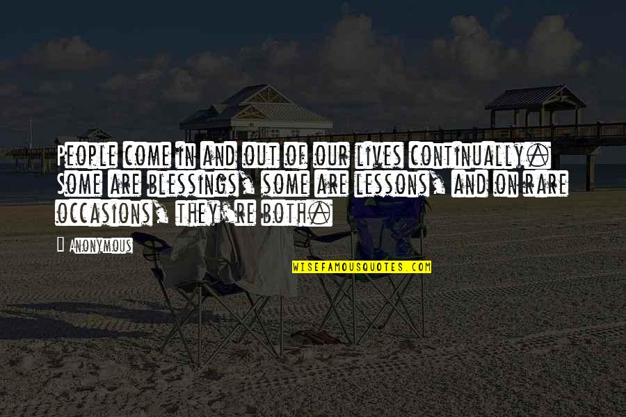 Famous Spaniards Quotes By Anonymous: People come in and out of our lives