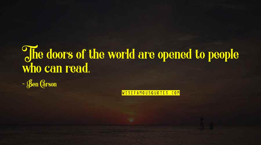 Famous Speech Language Pathologists Quotes By Ben Carson: The doors of the world are opened to