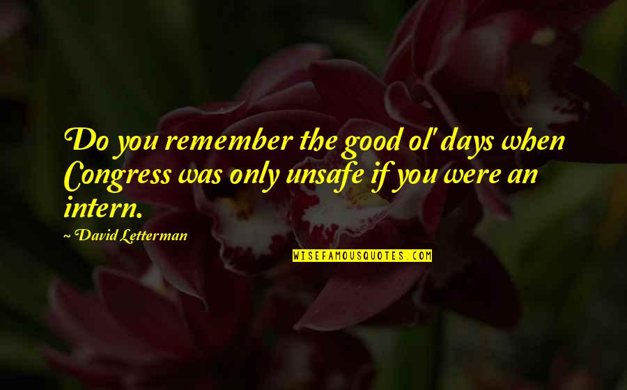 Famous Ultimate Frisbee Quotes By David Letterman: Do you remember the good ol' days when