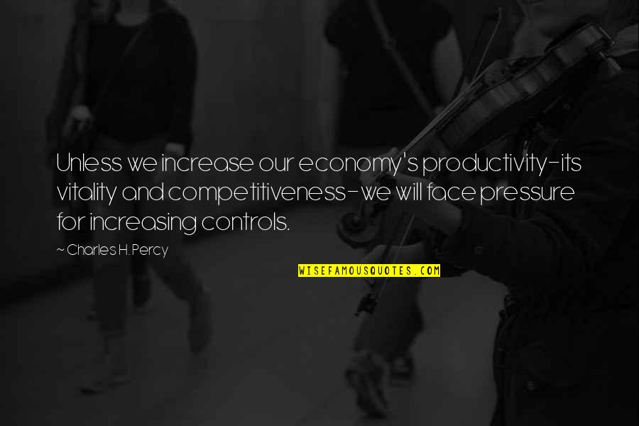Fanlight Inc Quotes By Charles H. Percy: Unless we increase our economy's productivity-its vitality and