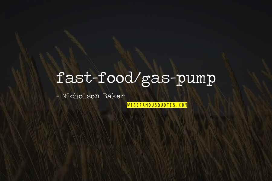 Fantasy League Mike Lupica Quotes By Nicholson Baker: fast-food/gas-pump Fantasy League Mike Lupica Quotes By Nicholson Baker: fast-food/gas-pump