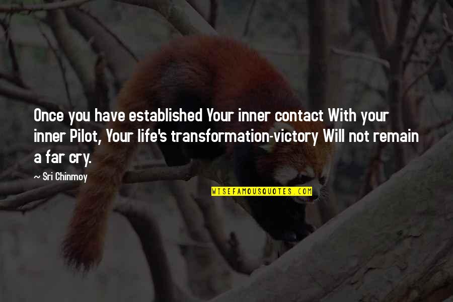 Far Cry 6 Quotes By Sri Chinmoy: Once you have established Your inner contact With Far Cry 6 Quotes By Sri Chinmoy: Once you have established Your inner contact With
