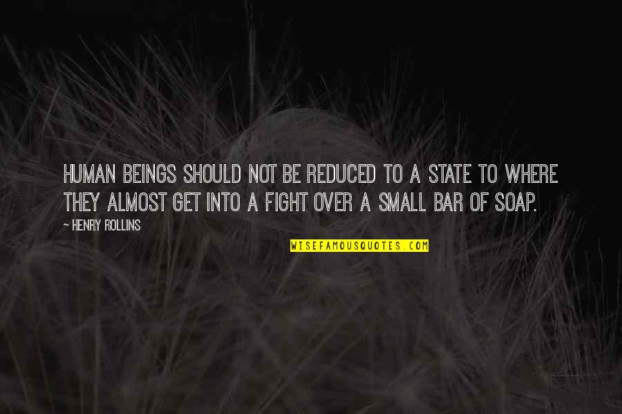 Farare 2020 Quotes By Henry Rollins: Human beings should not be reduced to a Farare 2020 Quotes By Henry Rollins: Human beings should not be reduced to a