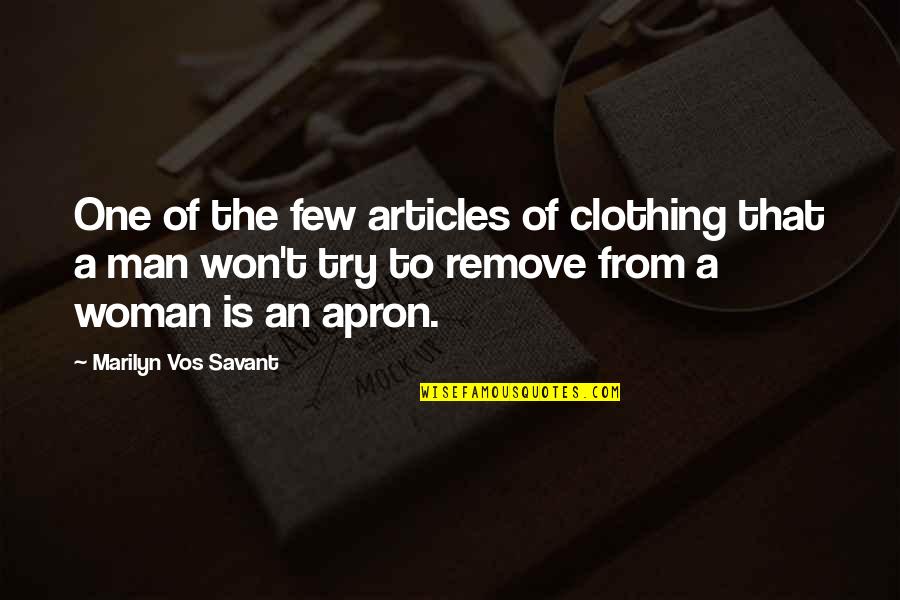 Farewell To The Old Year Quotes By Marilyn Vos Savant: One of the few articles of clothing that