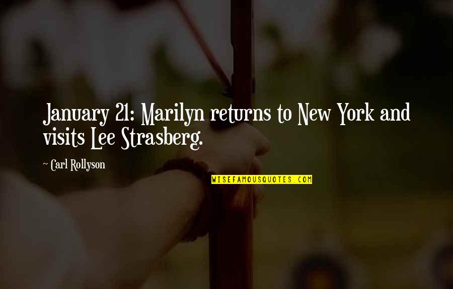 Faria Quotes By Carl Rollyson: January 21: Marilyn returns to New York and