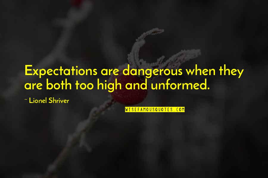 Faricy Jeep Quotes By Lionel Shriver: Expectations are dangerous when they are both too