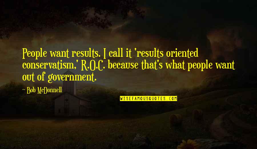 Farm Bureau Whole Life Insurance Quotes By Bob McDonnell: People want results. I call it 'results oriented