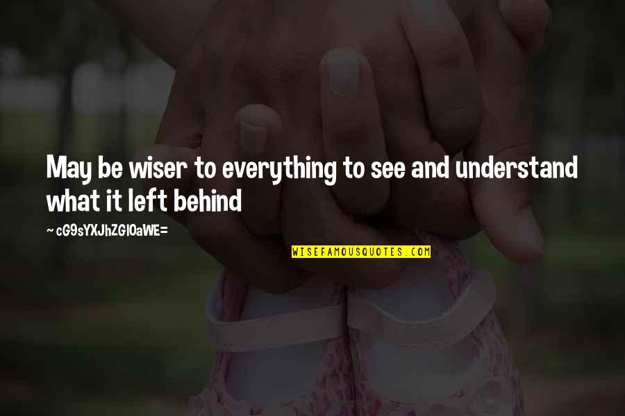 Farshad Lanjani Quotes By CG9sYXJhZGl0aWE=: May be wiser to everything to see and Farshad Lanjani Quotes By CG9sYXJhZGl0aWE=: May be wiser to everything to see and