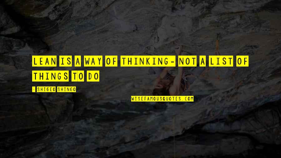 Fartlek Meme Quotes By Shigeo Shingo: Lean is a way of thinking- not a Fartlek Meme Quotes By Shigeo Shingo: Lean is a way of thinking- not a