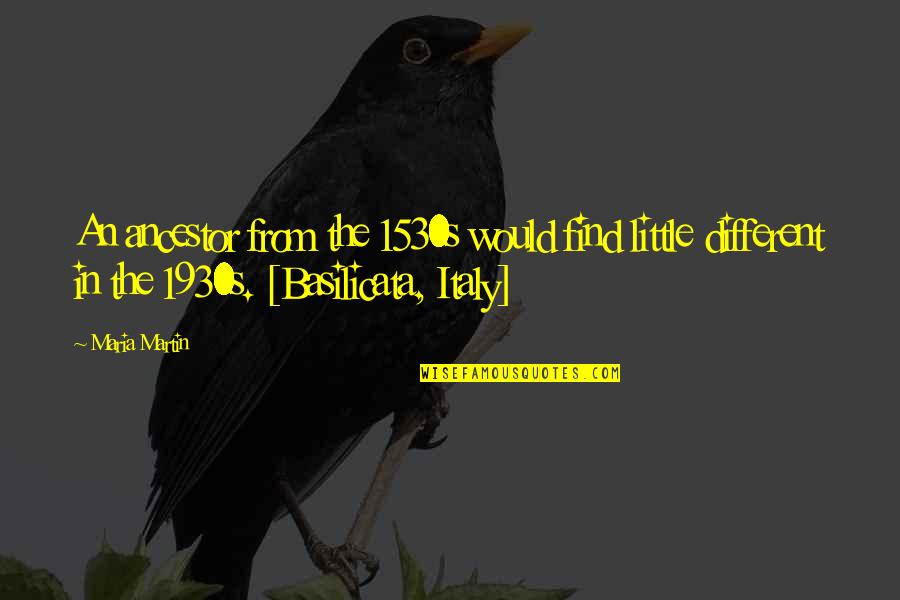 Fascism's Quotes By Maria Martin: An ancestor from the 1530s would find little Fascism's Quotes By Maria Martin: An ancestor from the 1530s would find little