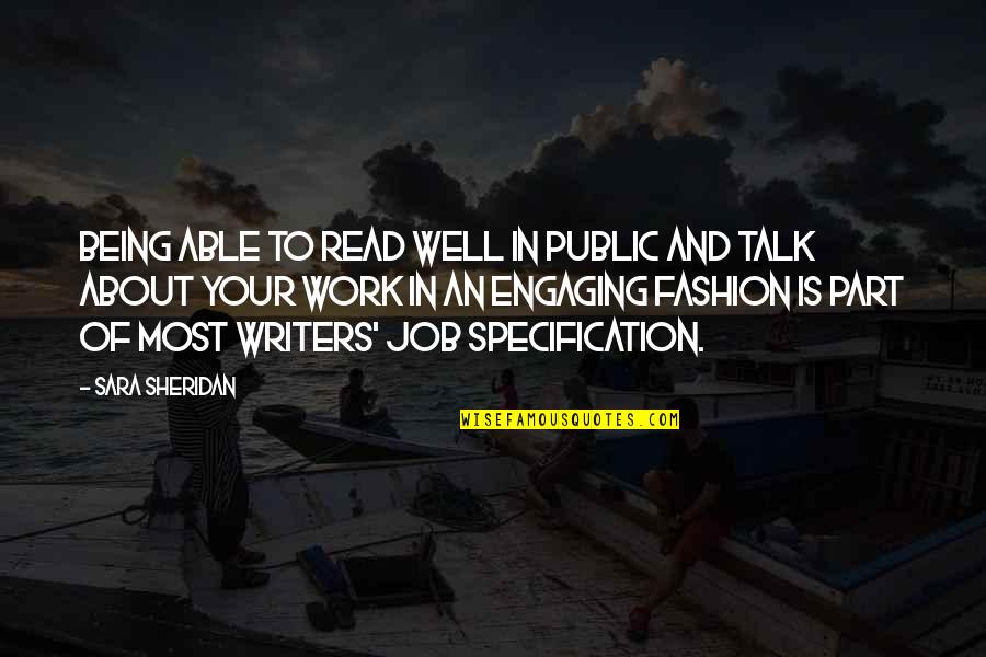 Fashion At Its Best Quotes By Sara Sheridan: Being able to read well in public and