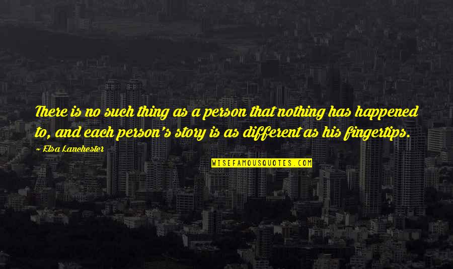 Fast Burning Fat Quotes By Elsa Lanchester: There is no such thing as a person Fast Burning Fat Quotes By Elsa Lanchester: There is no such thing as a person