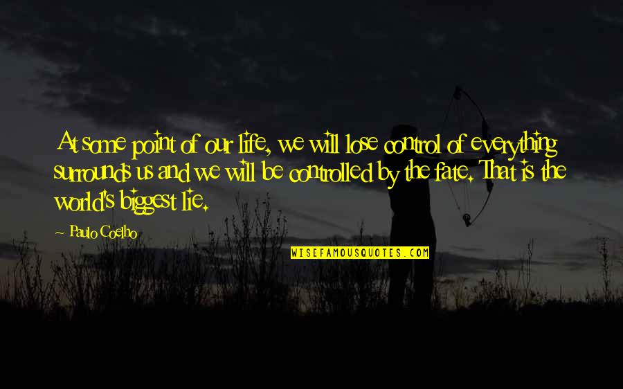 Fate And Life Quotes By Paulo Coelho: At some point of our life, we will Fate And Life Quotes By Paulo Coelho: At some point of our life, we will