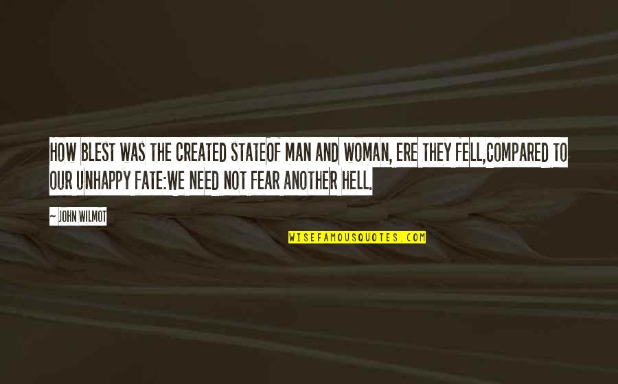 Fate Quotes By John Wilmot: How blest was the created stateOf man and Fate Quotes By John Wilmot: How blest was the created stateOf man and