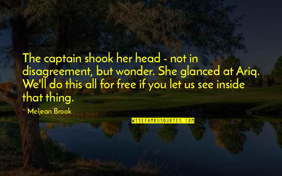 Father And Son Look Alike Quotes By Meljean Brook: The captain shook her head - not in Father And Son Look Alike Quotes By Meljean Brook: The captain shook her head - not in